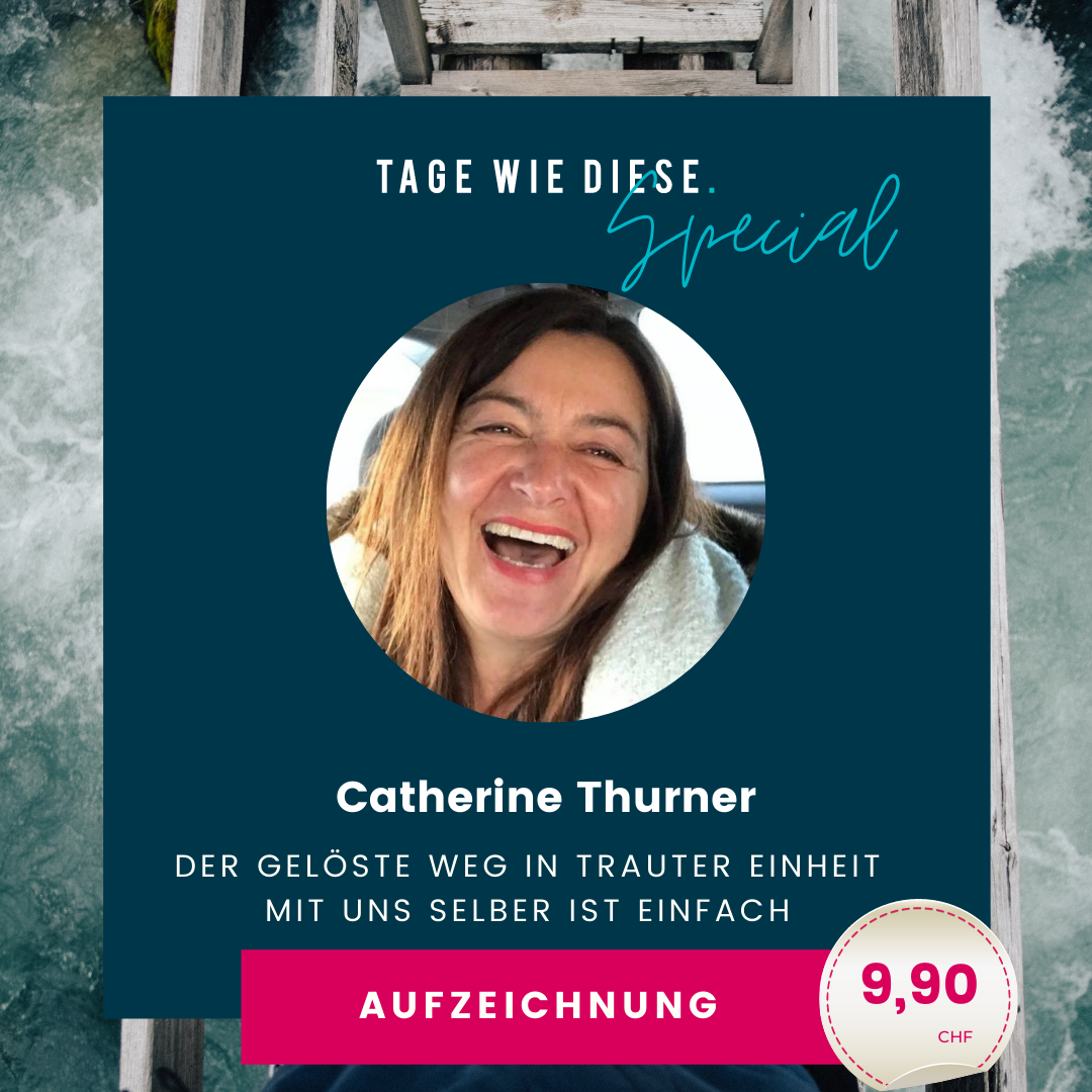 Aufzeichnung Catherine Thurner